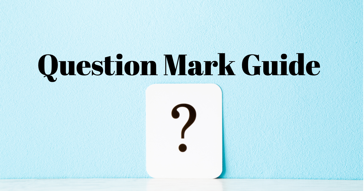 question-mark-short-guide-where-and-why-to-use